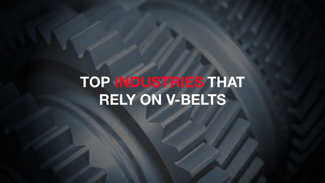 Top industries that rely on v-belts and v-belt systems